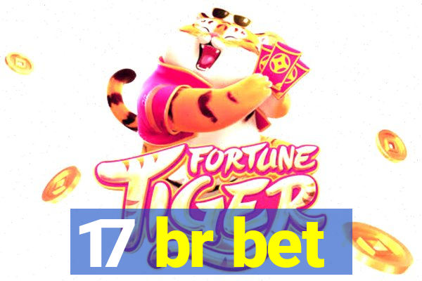 17 br bet